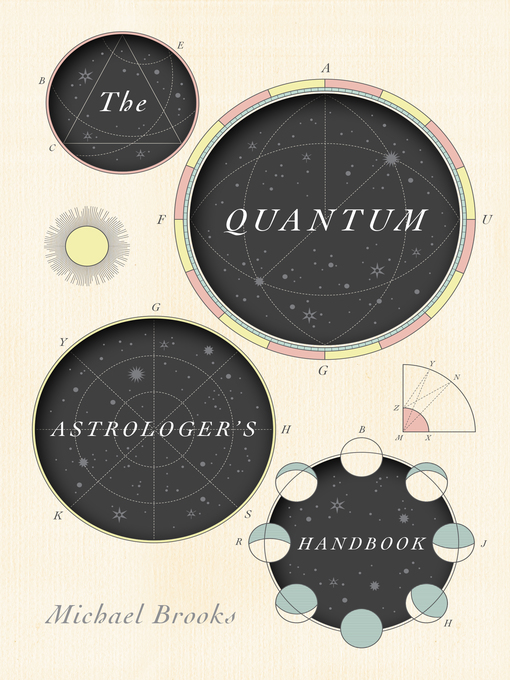 Title details for The Quantum Astrologer's Handbook by Michael Brooks - Available